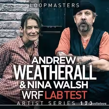Loopmasters Andrew Weatherall and Nina Walsh WRF Lab Test [WAV, REX]