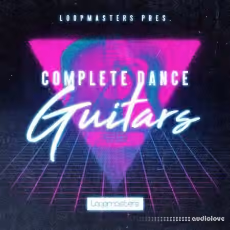 Loopmasters Complete Dance Guitars [MULTiFORMAT]