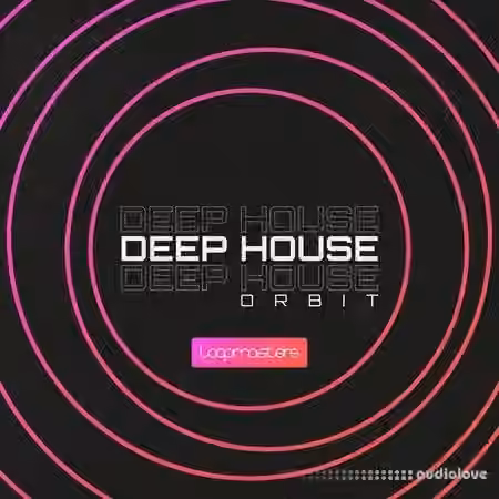 Loopmasters Deep House Orbit [MULTiFORMAT]