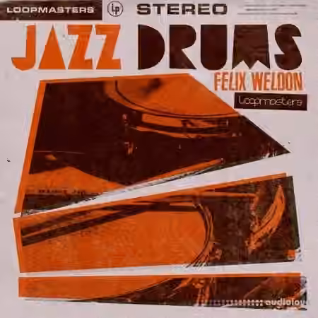 Loopmasters Felix Weldon Jazz Drums [MULTiFORMAT]