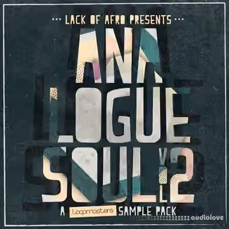 Loopmasters Lack Of Afro Analogue Soul Vol.2 [WAV, REX]