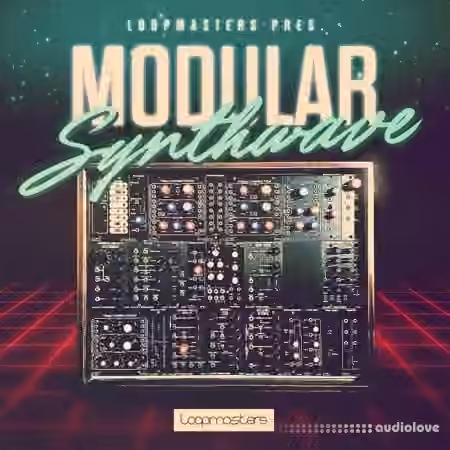 Loopmasters Modular Synthwave [MULTiFORMAT]