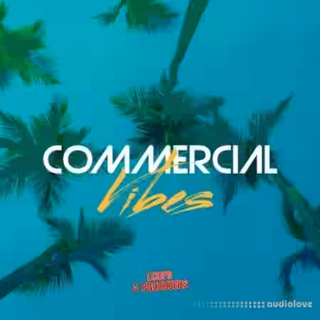 Loops 4 Producers Commercial Vibes [WAV]