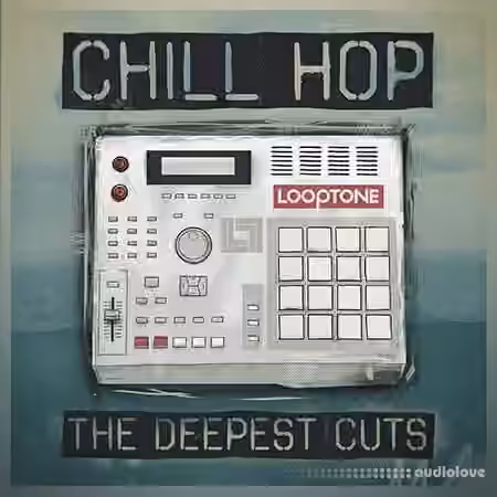 Looptone Chill Hop The Deepest Cutz [WAV]
