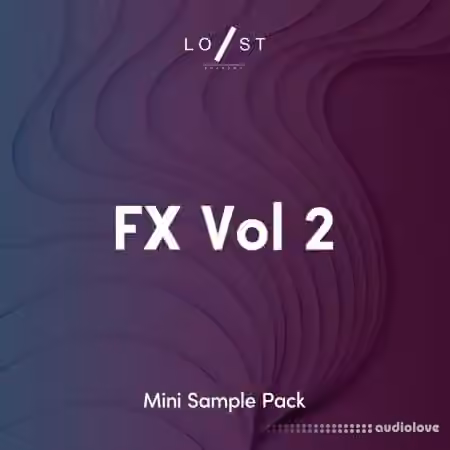 Lost Stories Academy FX Volume 2 [WAV]