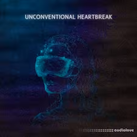 Love Pulse Music Unconventional Heartbreak Vol.1 [WAV]