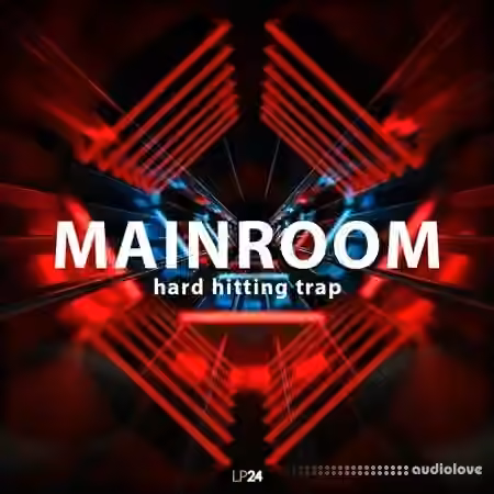 Lp24 Mainroom Hard Hitting Trap [WAV, Synth Presets]