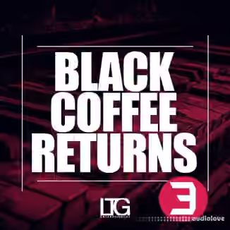 Ltg Entertainment Black Coffee Returns 3 [WAV, MiDi]