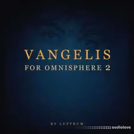 Luftrum VANGELIS for Omnisphere [Synth Presets]