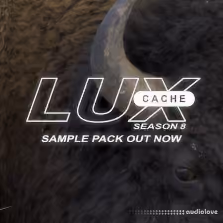 Lux Cache Season 8 Sample Pack [WAV]