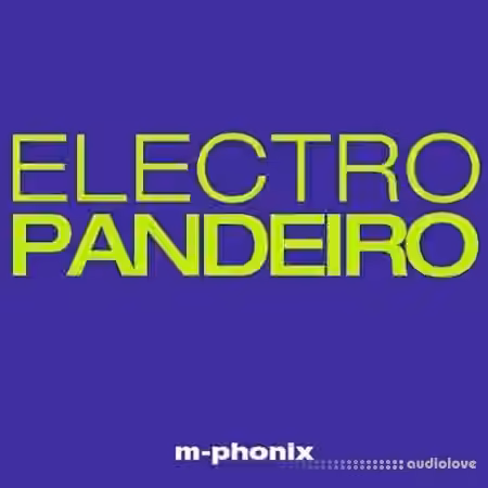 M-Phonix Electro Pandeiro [WAV, AiFF]