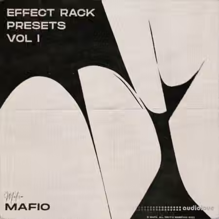 Mafio EffectRack Presets Vol I [Synth Presets]