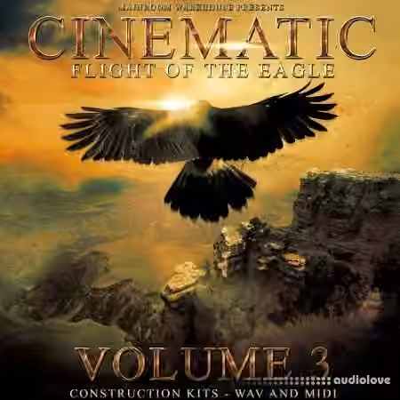 Mainroom Warehouse Cinematic Flight Of The Eagle Volume 3 [WAV, MiDi]