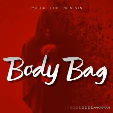 Major Loops Body Bag [WAV]