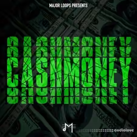 Major Loops Cash Money [WAV]