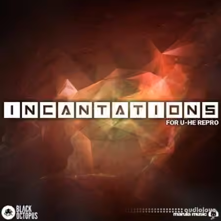 Marula Music Incantations for Repro [Synth Presets]