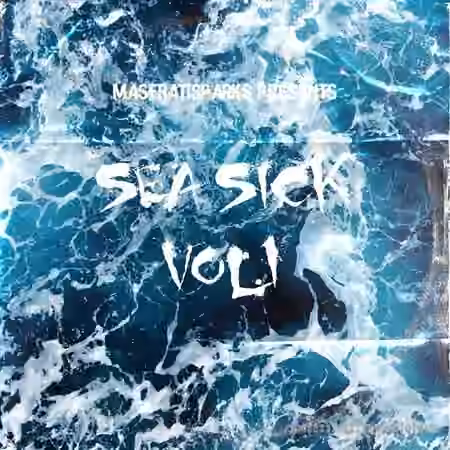 Maserati Sparks Sea Sick Vol.1 [WAV]