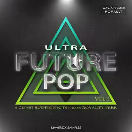 Maverick Samples Ultra Future Pop Vol.2 [WAV, MiDi, AiFF]