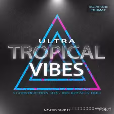 Maverick Samples Ultra Tropical Vibes Vol.1 [WAV, MiDi, AiFF]