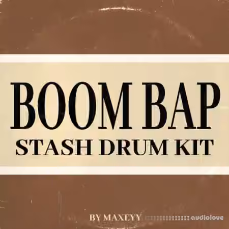 Maxeyy Kits Maxeyy Boom Bap Stash Drum Kit [WAV]