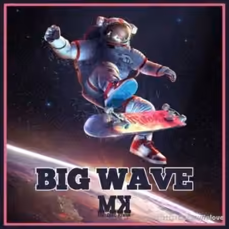 Melodic Kings Big Wave [WAV]