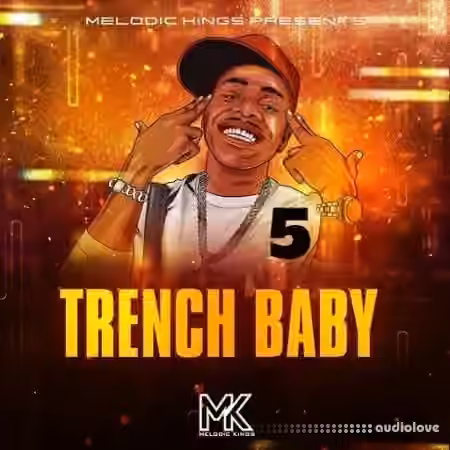 Melodic Kings Trench Baby 5 [WAV]