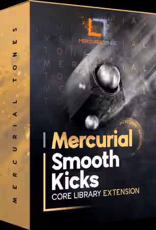 Mercurial Tones Smooth Kicks Core library extension [WAV]