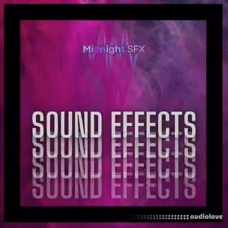 Midnight SFX Sound Effects [FLAC]