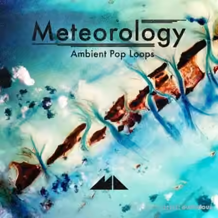 ModeAudio Meteorology - Ambient Pop Loops [WAV]
