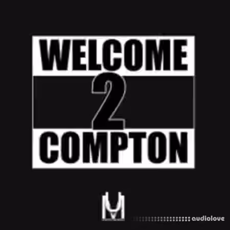 Munique Music Welcome To Compton [WAV]