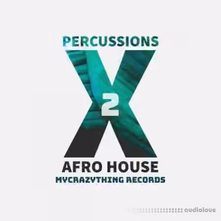 Mycrazything Records Percussions X Afro House 2 [WAV]