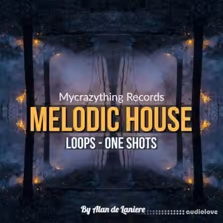 Mycrazything Sounds Melodic House [WAV]