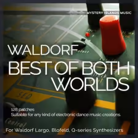 Mystery Islands Waldorf Largo Q Blofeld Soundset Best Of Both Worlds [Synth Presets]