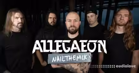 Nail The Mix Dave Otero Allegaeon Roundabout [TUTORiAL]