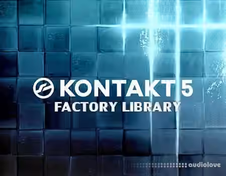 Native Instruments Kontakt 5 Factory Library v1.3.0 [KONTAKT] [WiN, MacOSX]