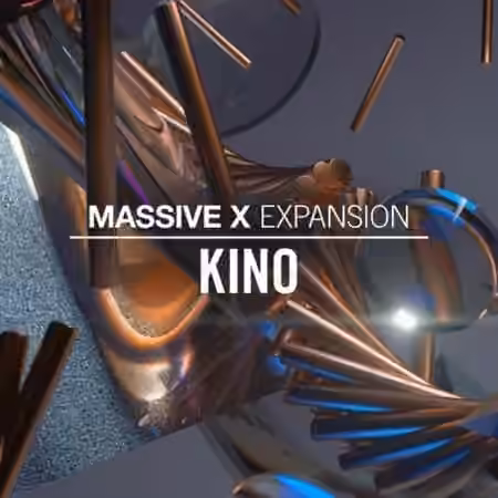 Native Instruments Massive X Expansion Kino v1.0.0 ISO [Synth Presets]