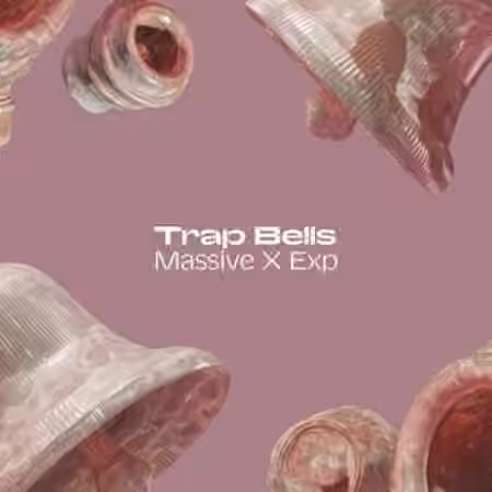 Native Instruments Massive X Expansion Trap Bells v1.0.1