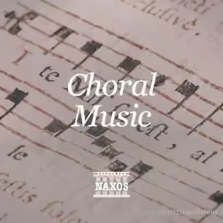 Naxos Choral Tracks [WAV]