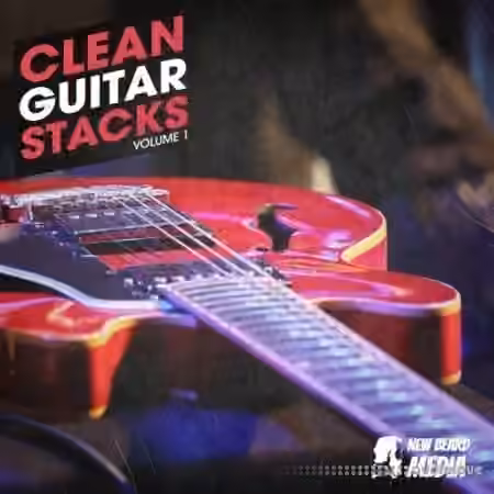 New Beard Media Clean Guitar Stacks Vol.1 [WAV]