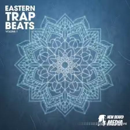 New Beard Media Eastern Trap Beats Vol.1 [WAV]