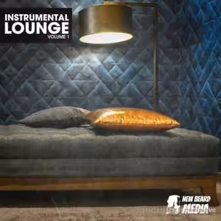 New Beard Media Instrumental Lounge Vol.1 [WAV]