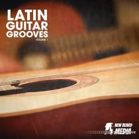 New Beard Media Latin Guitar Grooves Vol.1 [WAV]