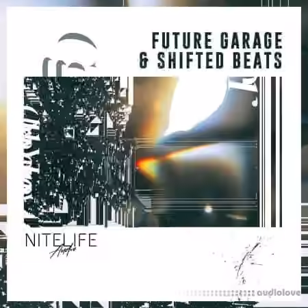 NITELIFE Audio Future Garage and Shifted Beats [WAV]