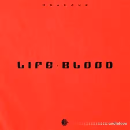 Noah Cuz Lifeblood (Drum Kit) [WAV]