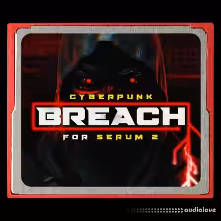 Noise Dept CYBERPUNK BREACH Presets for Serum 2 [Synth Presets]