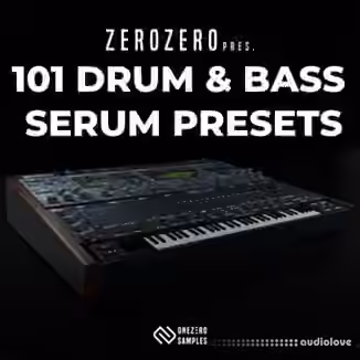 OneZero Samples ZeroZero 101 Drum and Bass Serum Presets [WAV, Synth Presets]
