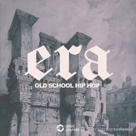Orbit Sounds Era Old School Hip Hop [WAV]