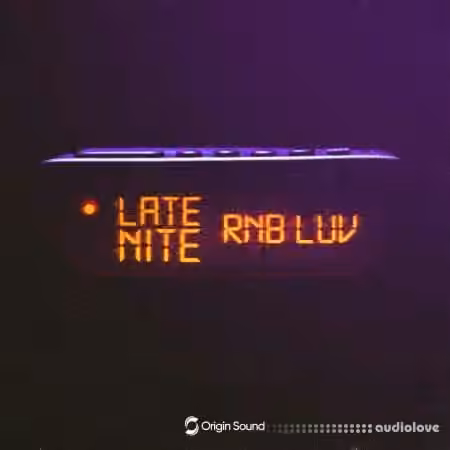 Origin Sound Late Nite RnB Luv [WAV, Synth Presets]