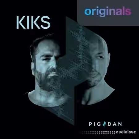 Originals Pig and Dan KIKS [WAV]