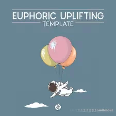 OST Audio Euphoric Uplifting [DAW Templates]